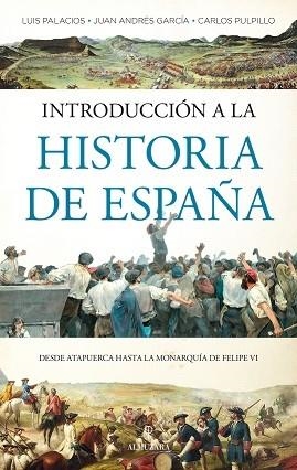 INTRODUCCIÓN A LA HISTORIA DE ESPAÑA | 9788418578212 | PALACIOS BAÑUELOS, LUIS - GARCÍA MARTÍN, JUA