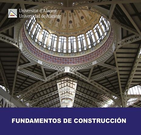 FUNDAMENTOS DE CONSTRUCCIÓN | 9788499483504 | FERRI CORTES, JAIME / GARCÍA GONZÁLEZ, ENCARNACIÓN / PÉREZ SÁNCHEZ, VICENTE RAÚL