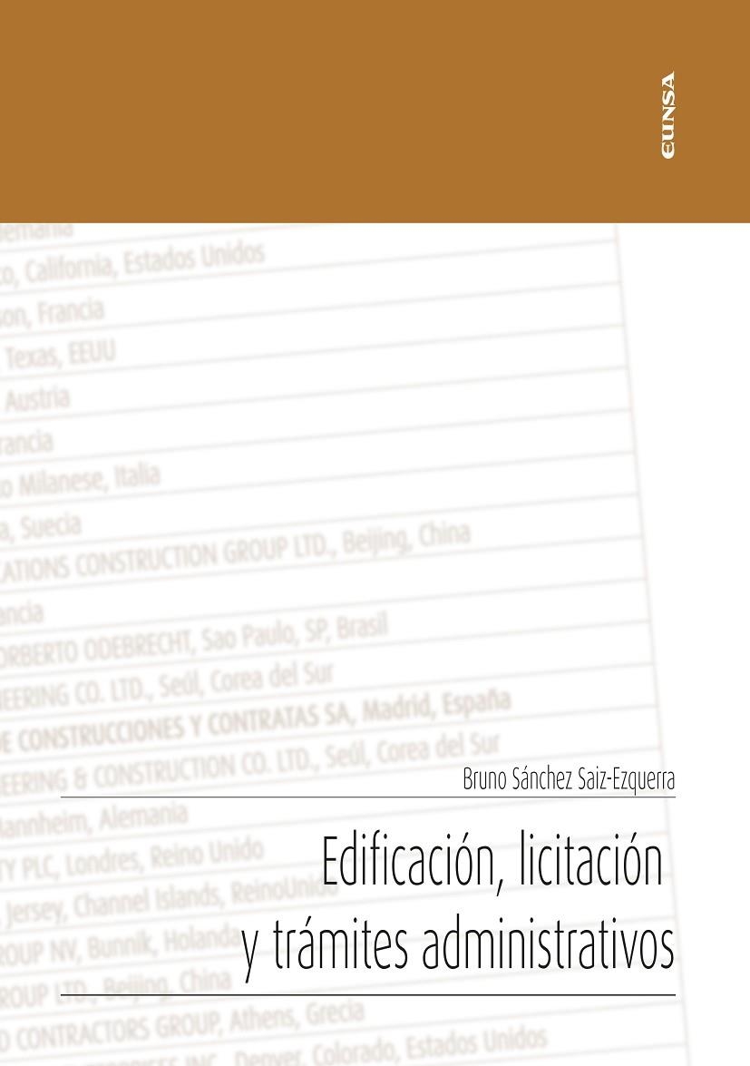 EDIFICACIÓN, LICITACIÓN Y TRÁMITES ADMINISTRATIVOS | 9788431334574 | SÁNCHEZ SAIZ-EZQUERRRA, BRUNO