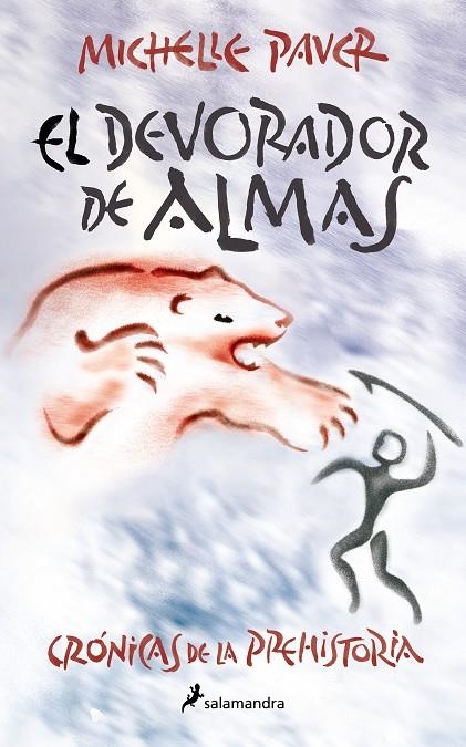 EL DEVORADOR DE ALMAS (CRÓNICAS DE LA PREHISTORIA 3) | 9788418797262 | PAVER, MICHELLE