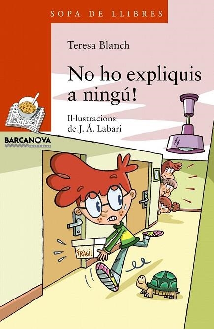 NO HO EXPLIQUIS A NINGU! | 9788448932183 | BLANCH, TERESA
