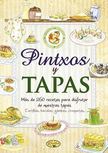 PINTXOS Y TAPAS | 9788415401209 | AAVV