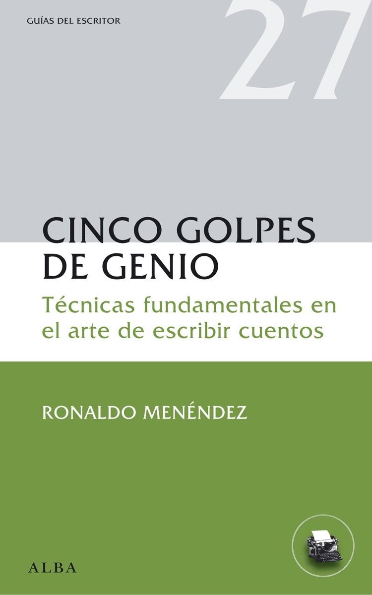 CINCO GOLPES DE GENIO | 9788484288930 | MENENDEZ, RONALDO