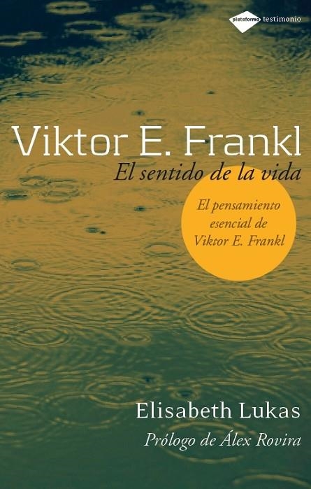 VIKTOR E FRANK, EL SENTIDO DE LA VIDA | 9788496981249 | LUKAS, ELISABETH