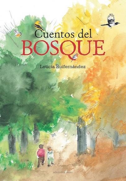 CUENTOS DEL BOSQUE | 9788494124723 | LETICIA RUIFERNÁNDEZ