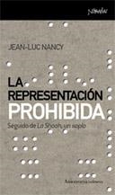 REPRESENTACION PROHIBIDA, LA | 9788461090044 | NANCY, JEAN - LUC