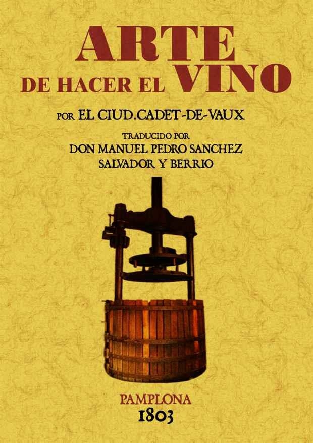 ARTE DE HACER EL VINO | 9788497610933 | CADET DE VAUX