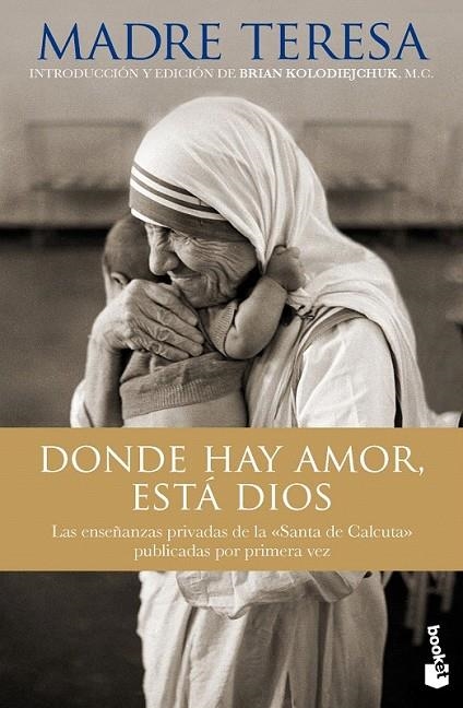 DONDE HAY AMOR ESTA DIOS | 9788408123972 | MADRE TERESA DE CALCUTA