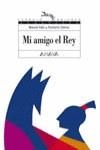 MI AMIGO EL REY | 9788420739441 | VALLS, MANUEL  DELISIO, NORBERTO