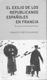 EXILIO DE LOS REPUBLICANOS ESPAÑOLES EN FRANCIA | 9788484321392 | DREYFUS-AEMAND, GENEVIEVE