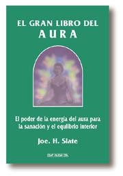 GRAN LIBRO DEL AURA, EL | 9788441405851 | SLATE, JOE H.