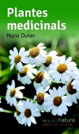 PLANTES MEDICINALS | 9788490342480 | DURAN, NURIA
