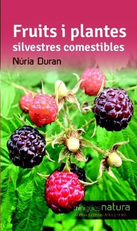 FRUITS I PLANTES SILVESTRES COMESTIBLES | 9788490342527 | DURAN, NURIA