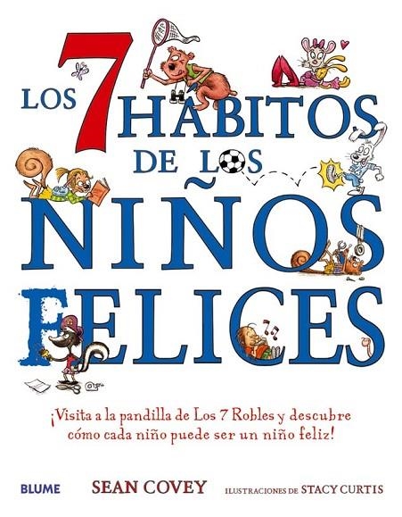 SIETE HÁBITOS DE LOS NIÑOS FELICES, LOS | 9788498014006 | COVEY, SEAN