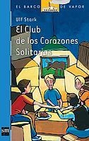 CLUB DE LOS CORAZONES SOLITARIOS | 9788434867147 | STARK, ULF