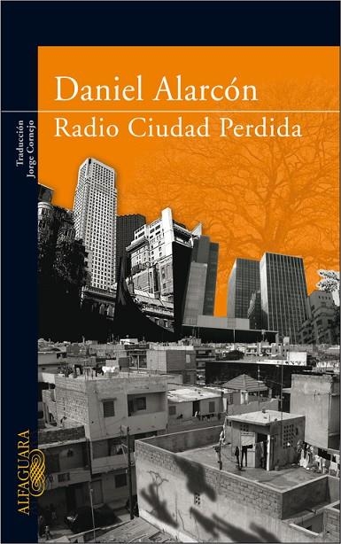 RADIO CIUDAD PERDIDA | 9788420472348 | ALARCON, DANIEL