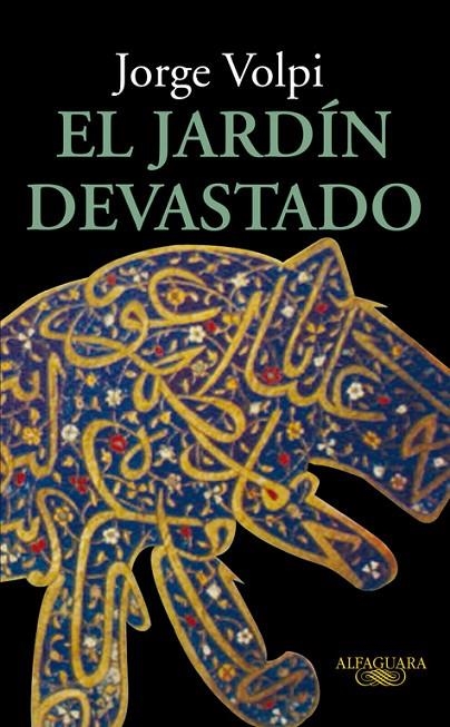 JARDIN DEVASTADO, EL | 9788420474649 | VOLPI, JORGE