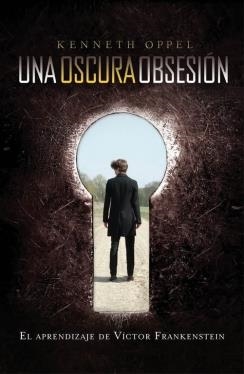 OSCURA OBSESION, UNA | 9788420411521 | OPPEL, KENNETH