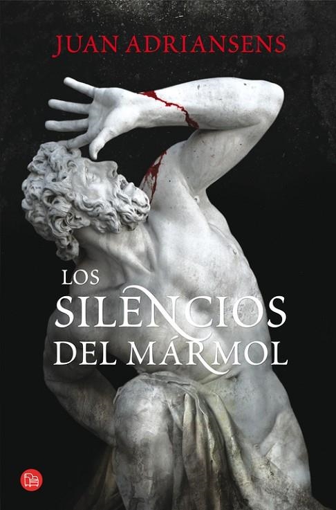 SILENCIOS DEL MARMOL, LOS | 9788466315623 | MENORCAL, JUAN ADRIAENSENS