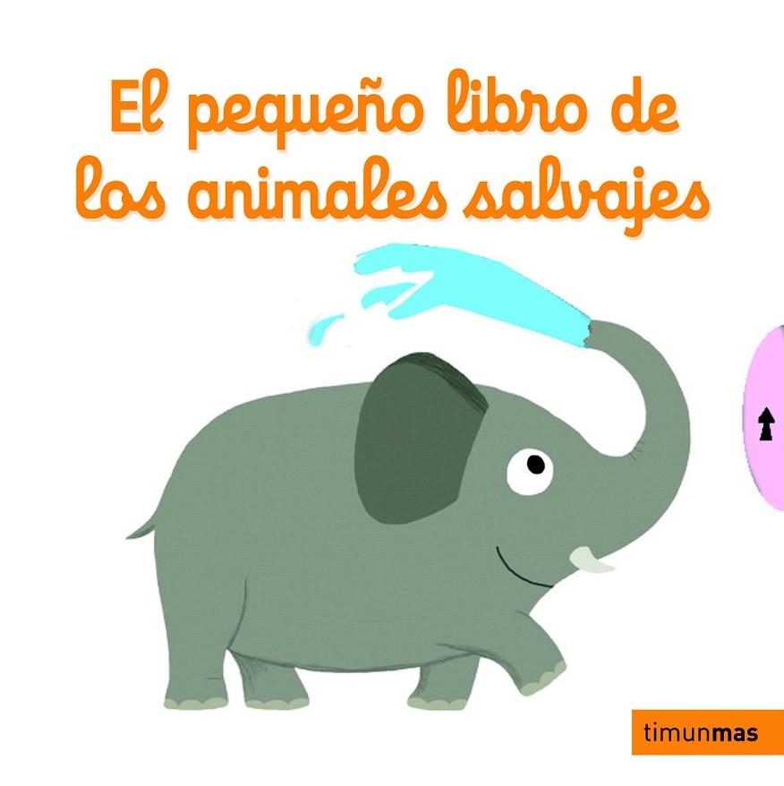 PEQUEÑO LIBRO DE LOS ANIMALES SALVAJES, EL | 9788408126959 | NATHALIE CHOUX