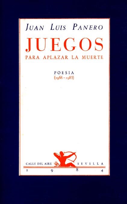 JUEGOS PARA APLAZAR LA MUERTE | 9788486307004 | PANERO BLANCH, JUAN LUIS