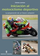 INICIACION AL MOTOCICLISMO DEPORTIVO | 9788425514722 | CHICHO, LORENZO