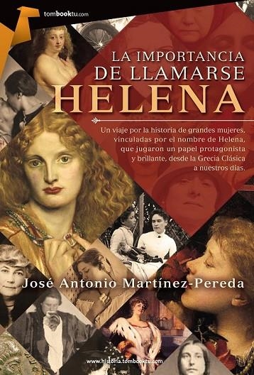 IMPORTANCIA DE LLAMARSE HELENA LA | 9788415747536 | MARTÍNEZ PEREDA, JOSÉ ANTONIO