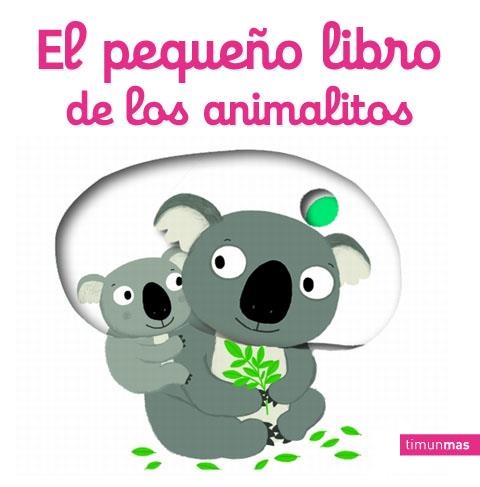 PEQUEÑO LIBRO DE LOS ANIMALITOS EL | 9788408134770 | NATHALIE CHOUX