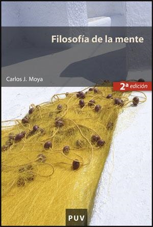FILOSOFÍA DE LA MENTE (2ª EDICIÓN) | 9788437065656 | MOYA ESPÍ, CARLOS J.