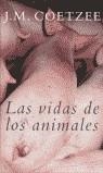 VIDAS DE LOS ANIMALES LAS | 9788439707066 | COETZEE, J M