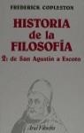 HISTORIA DE LA FILOSOFIA 2 DE SAN AGUSTIN A ESCOTO | 9788434487079 | COPLESTON, FREDERICK