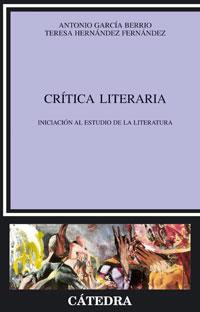 CRITICA LITERARIA | 9788437621906 | GARCIA BERRIO, ANTONIO