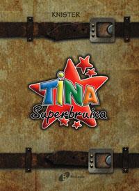 TINA SUPERBRUIXA PACK | 9788483049075 | KNISTER