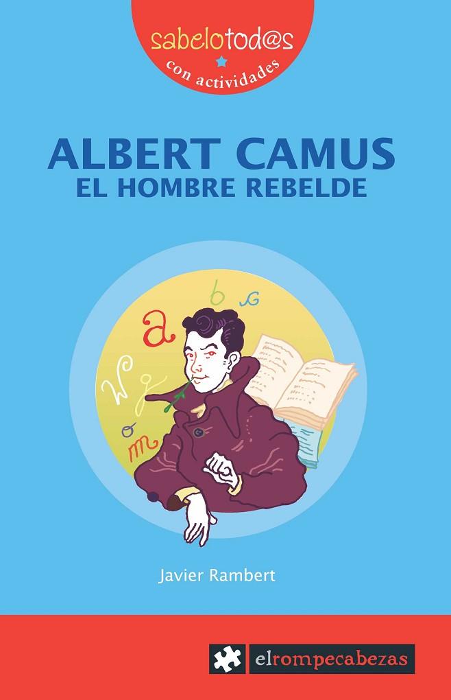 ALBERT CAMUS EL HOMBRE REBELDE | 9788496751682 | RAMBERT, JAVIER