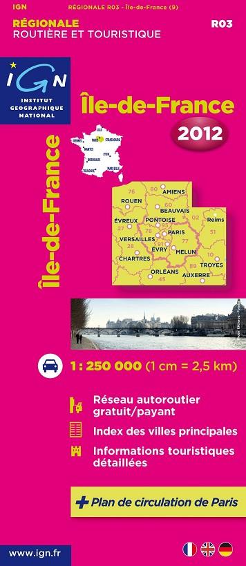 ILE-DE-FRANCE 1:250.000-IGN REGIONALE 2012 | 9782758526124