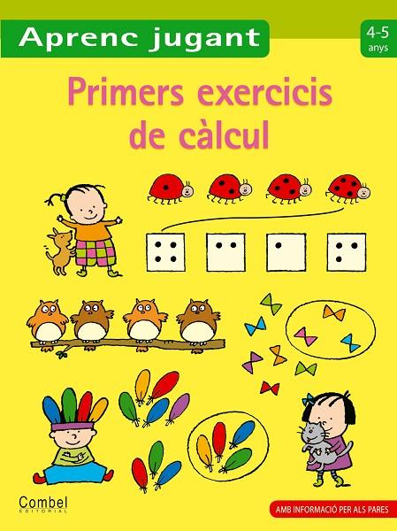 PRIMERS EXERCICIS DE CALCUL 4-5 ANYS | 9788498257137 | ZNU