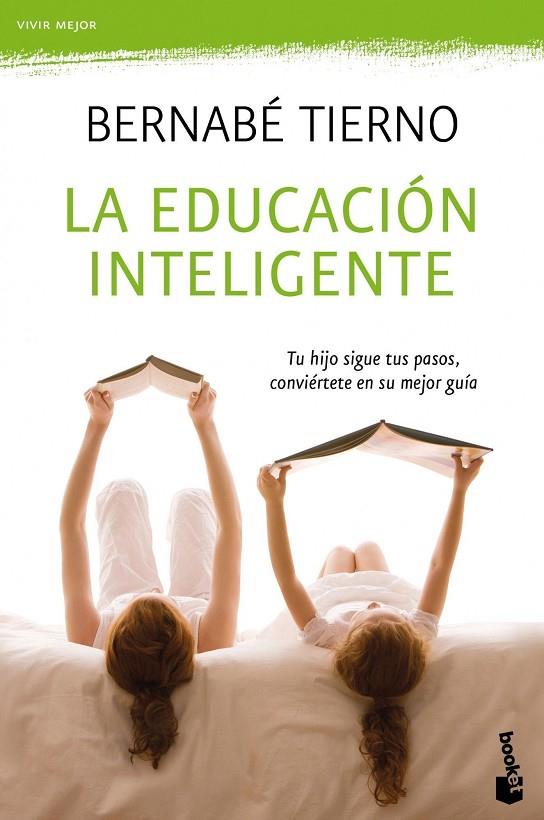 EDUCACION INTELIGENTE, LA | 9788484609377 | TIERNO, BERNABE