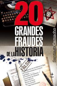 20 GRANDES FRAUDES DE LA HISTORIA | 9788441420564 | CAMACHO, SANTIAGO
