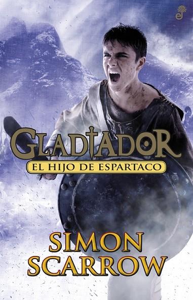GLADIATOR 3 EL HIJO DE ESPARTACO | 9788435041027 | SCARROW SIMON