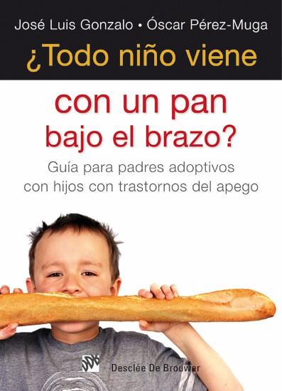 TODO NIÑO VIENE CON PAN BAJO EL BRAZO? | 9788433025173 | GONZALO, PEREZ-MUGA