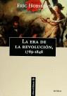 ERA DE LA REVOLUCION 1789-1848, LA | 9788474238556 | HOBSBAWM, ERIC