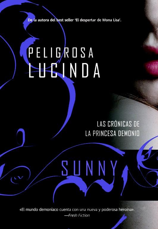 PELIGROSA LUCINDA | 9788498007374 | SUNNY