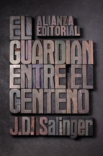 GUARDIAN ENTRE EL CENTENO, EL | 9788420674209 | SALINGER, J.D.