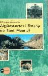 AIGUESTORTES I ESTANY DE SANT MAURICI, PARQUE NACI | 9788408023852 | BALASCH, ENRIC / RUIZ, YOLANDA