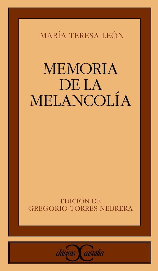 MEMORIA DE LA MELANCOLIA | 9788470398322 | LEON, MARIA TERESA