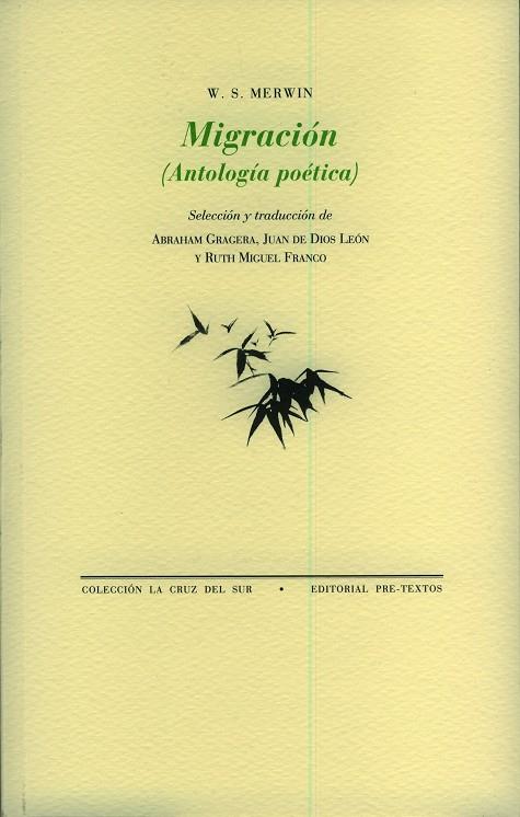 MIGRACION ANTOLOGIA POETICA | 9788481919394 | MERWIN, W.S.