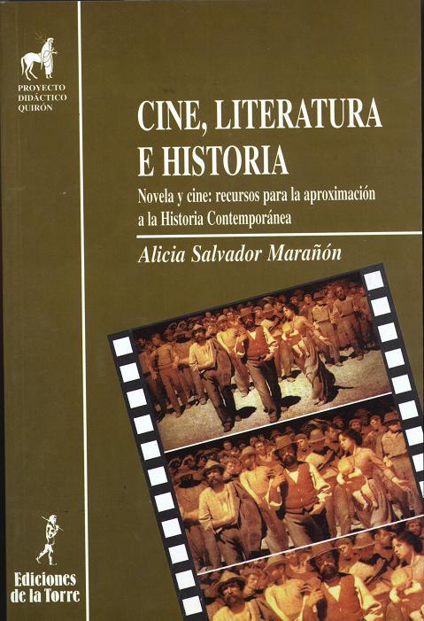 CINE, LITERATURA E HISTORIA | 9788479602123 | SALVADOR MARAÑON, ALICIA