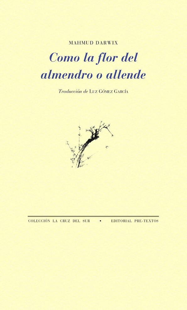 COMO LA FLOR DEL ALMENDRO O ALLENDE | 9788481919738 | DARWIX, MAHMUD