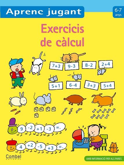 EXERCICIS DE CALCUL 6-7 ANYS | 9788498257144 | ZNU