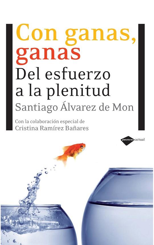 CON GANAS, GANAS | 9788496981676 | ÁLVAREZ DE MON, SANTIAGO